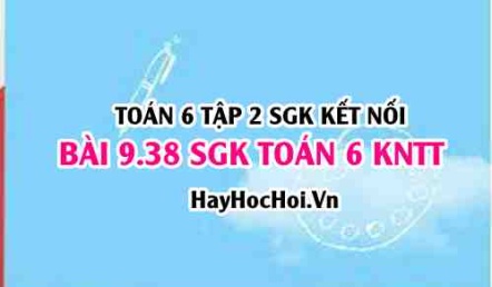 Bài 9.38 SGK Toán 6 tập 2 Kết nối tri thức